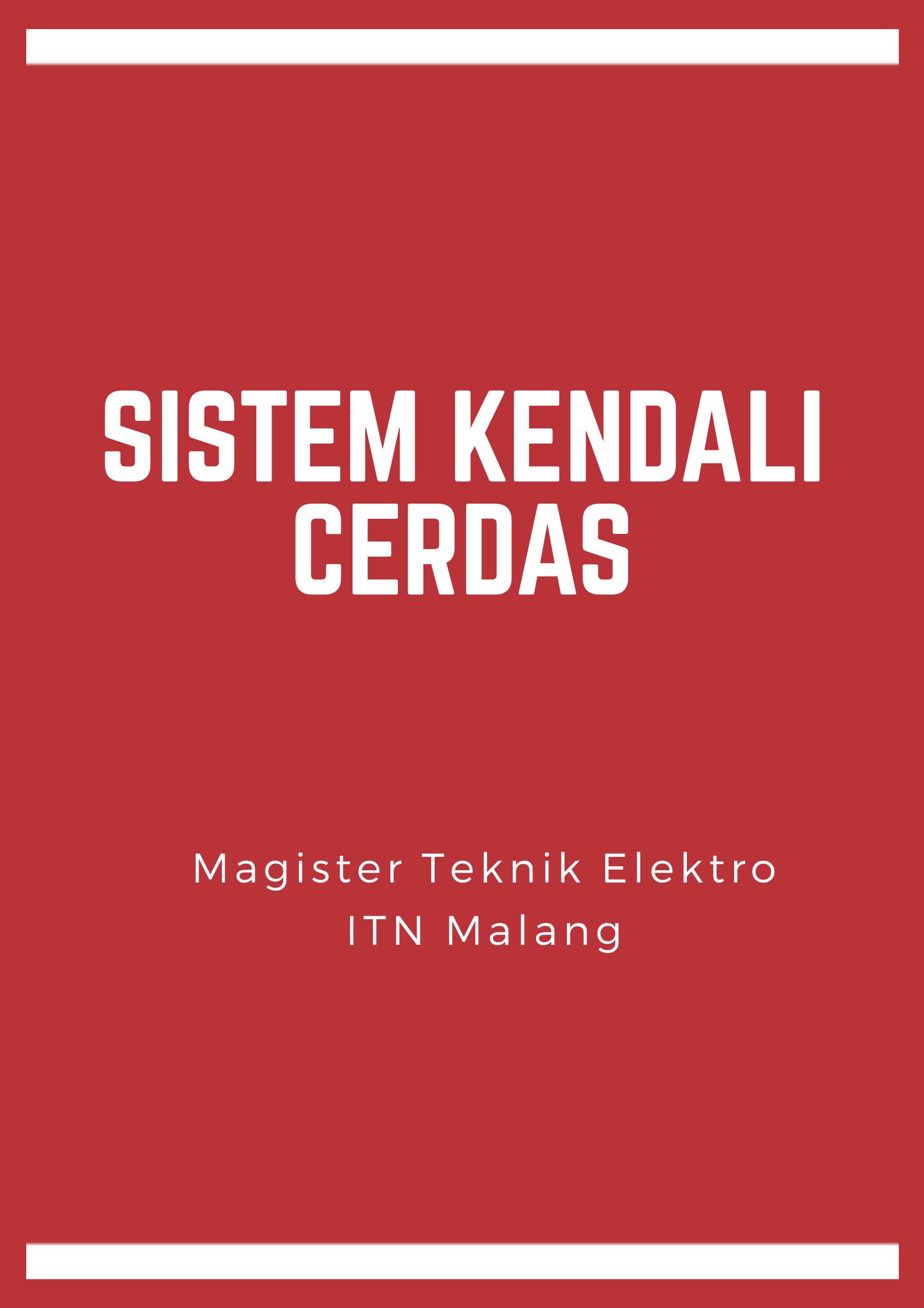 GENAP 2023-2024 SISTEM KENDALI CERDAS