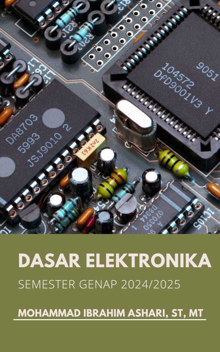 GENAP 2024-2025 DASAR ELEKTRONIKA