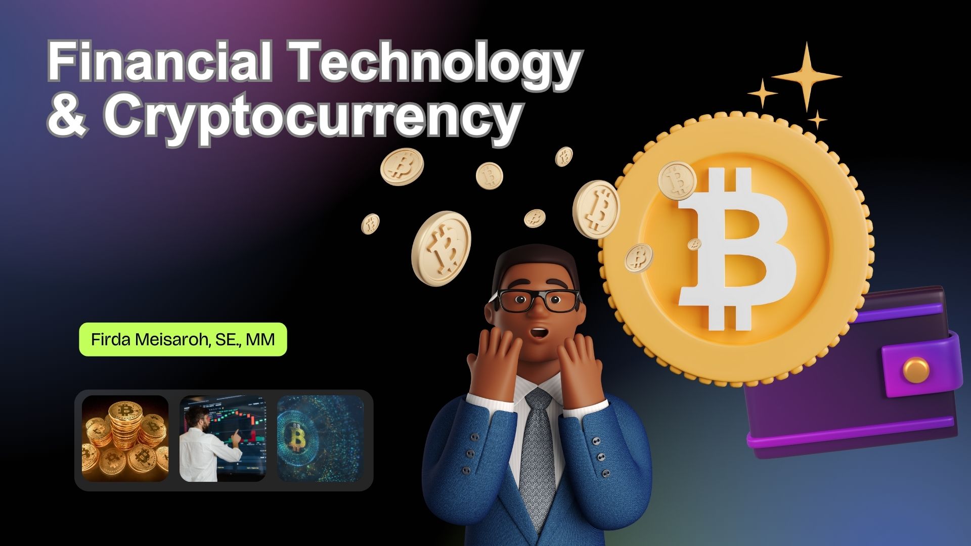 FINANCIAL TECHNOLOGY &amp; CRYPTOCURRENCY
