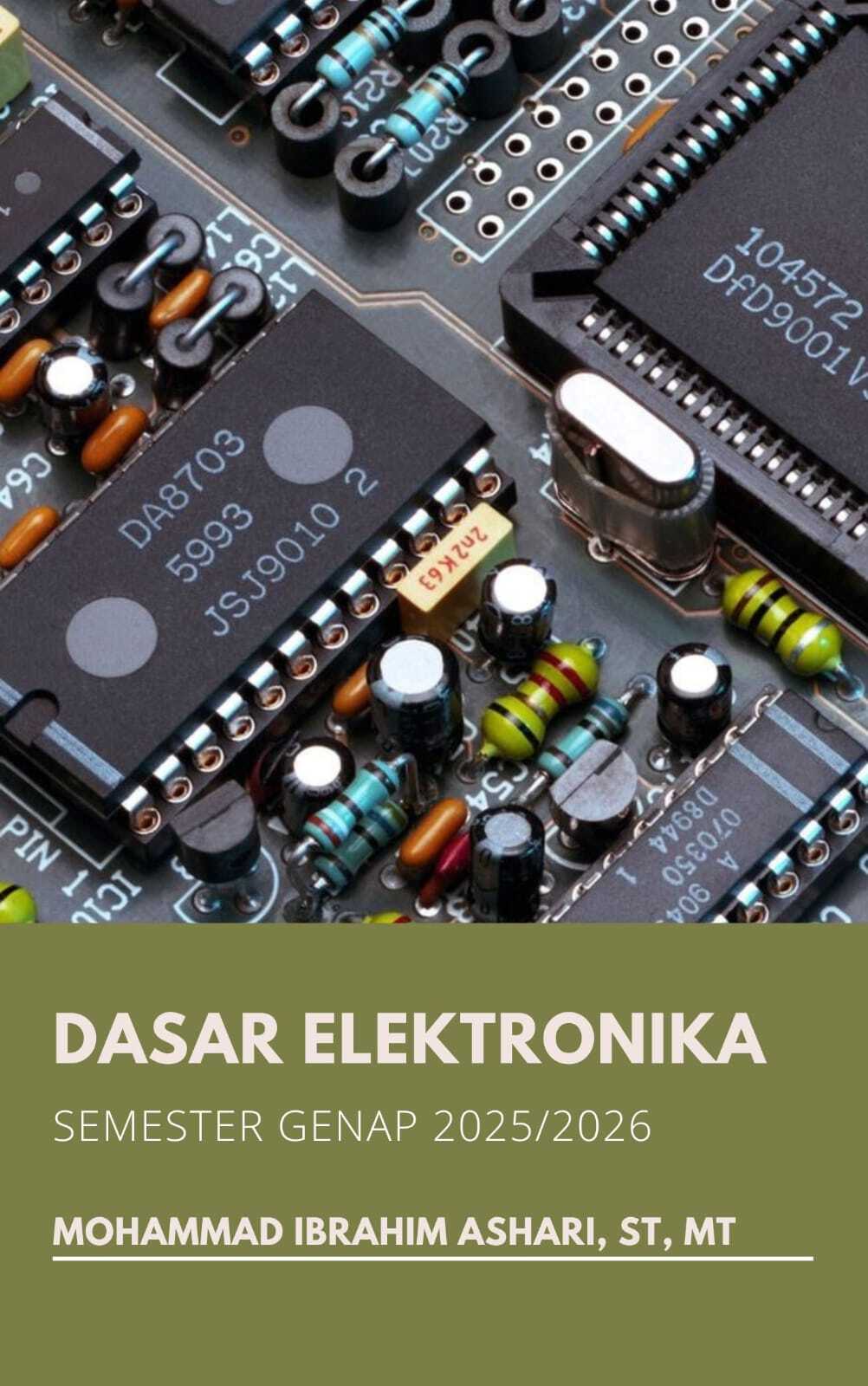 GENAP 2025/2026 DASAR ELEKTRONIKA
